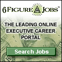 6FigureJobs.com - the leading online executive career portal where job seekers go to search for $100K+ jobs.